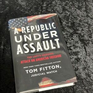 A Republic Under Assault Hardcover Book
